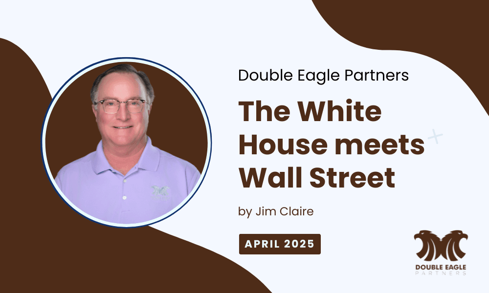 The White House meets Wall Street April 2025